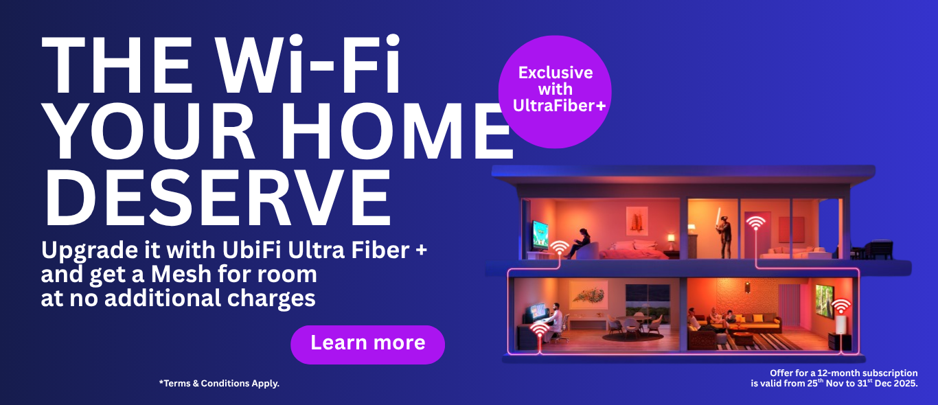 Upgrade it with UbiFi Ultra Fiber +