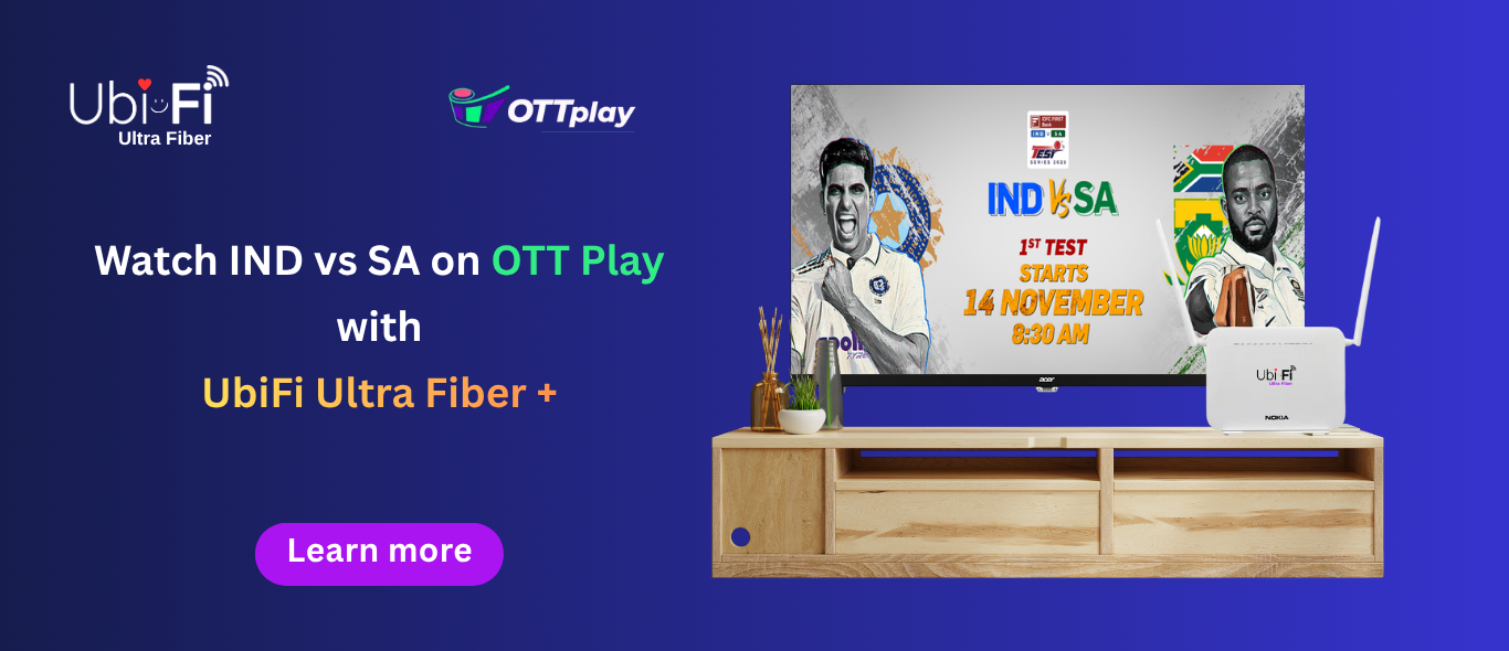 watch IND vs SA on OTT Play with UbiFi Ultra Fiber +