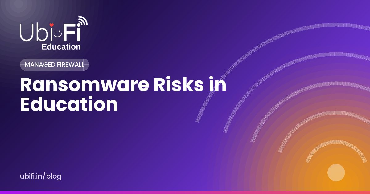 Ransomware Risks in Education