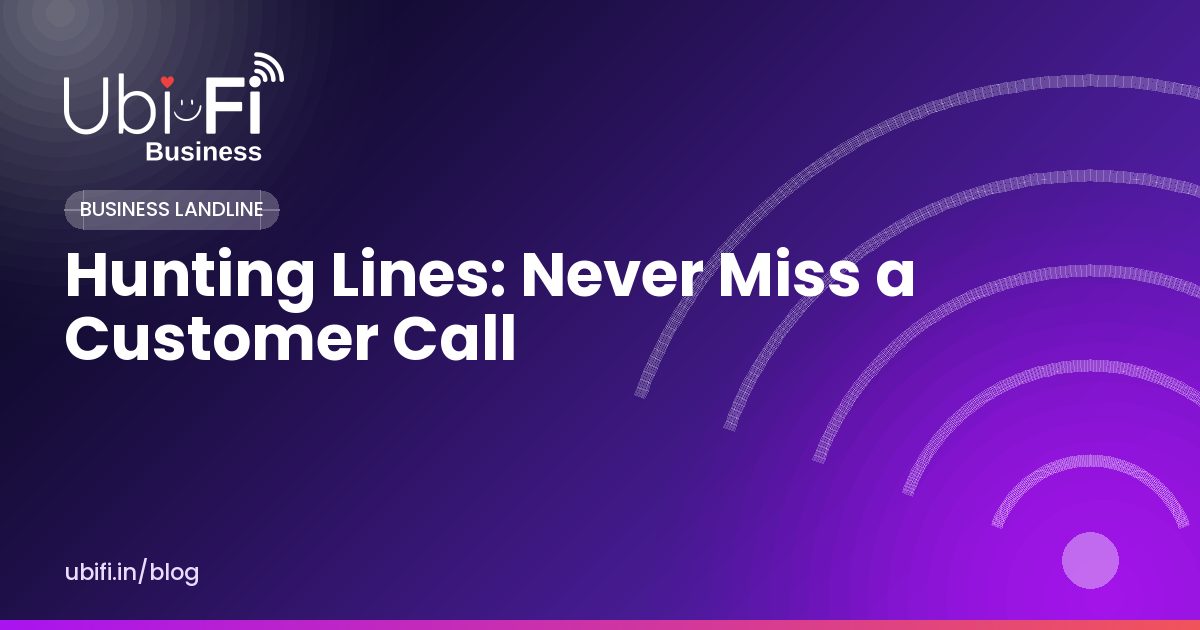 Hunting Lines: Never Miss a Customer Call