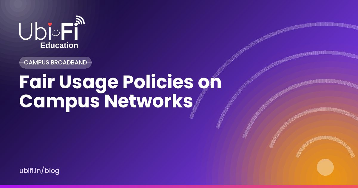 Fair Usage Policies on Campus Networks