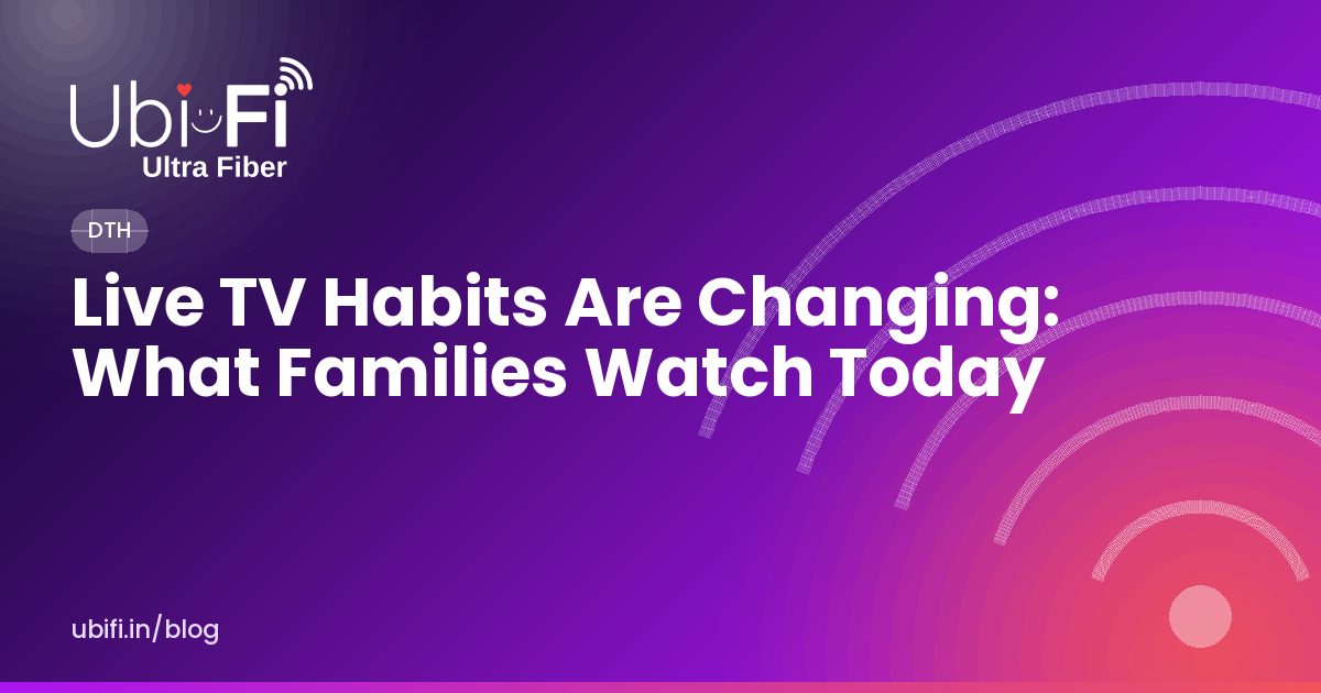 Live TV Habits Are Changing: What Families Watch Today