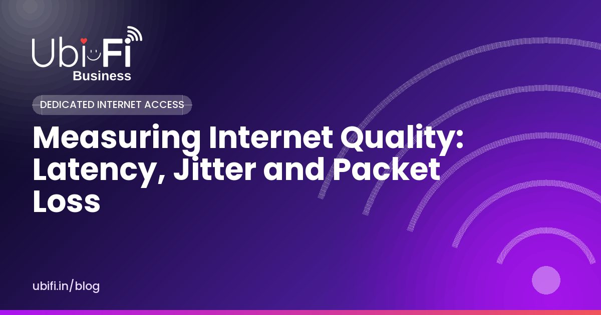 Measuring Internet Quality: Latency, Jitter and Packet Loss