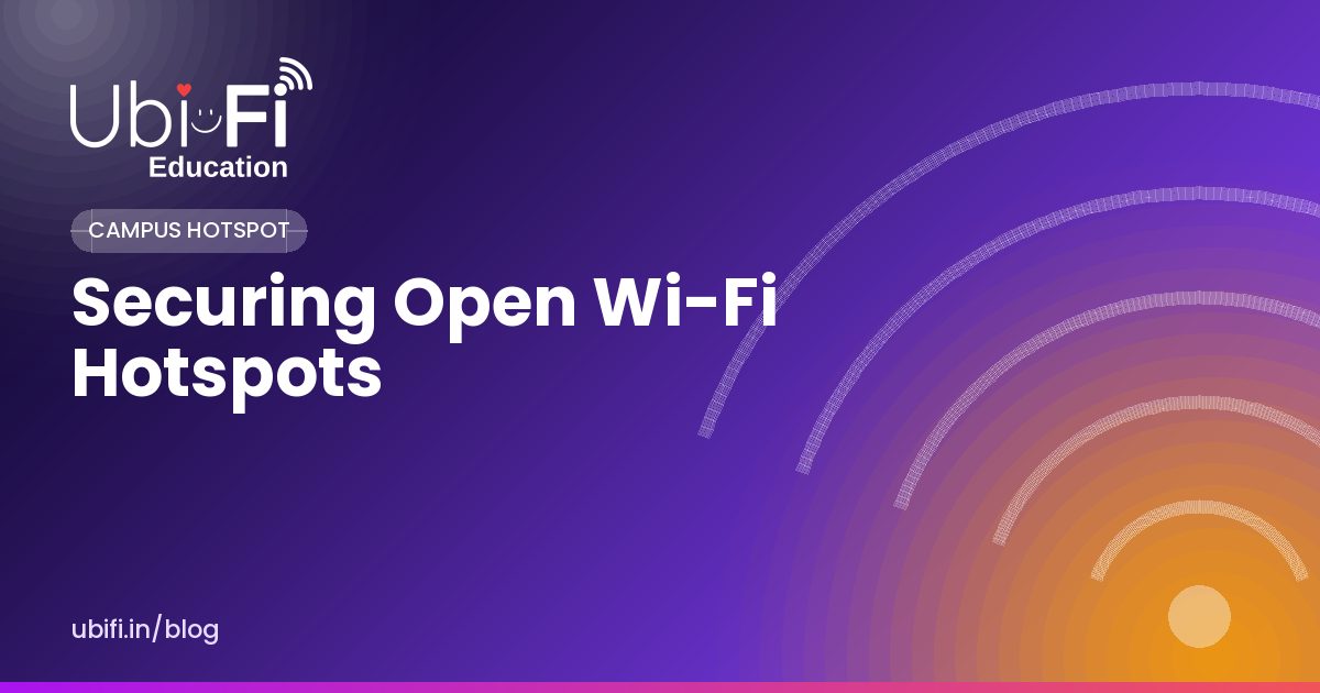Securing Open Wi-Fi Hotspots