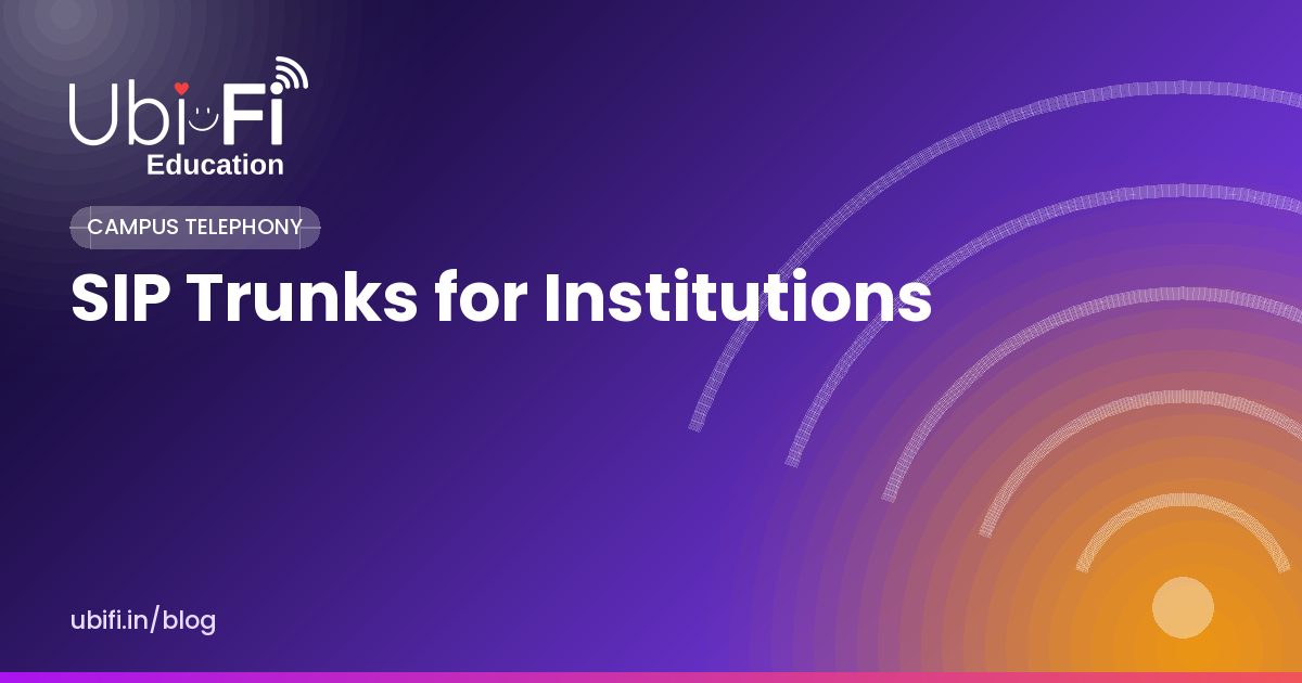 SIP Trunks for Institutions