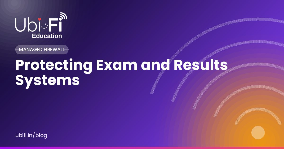 Protecting Exam and Results Systems