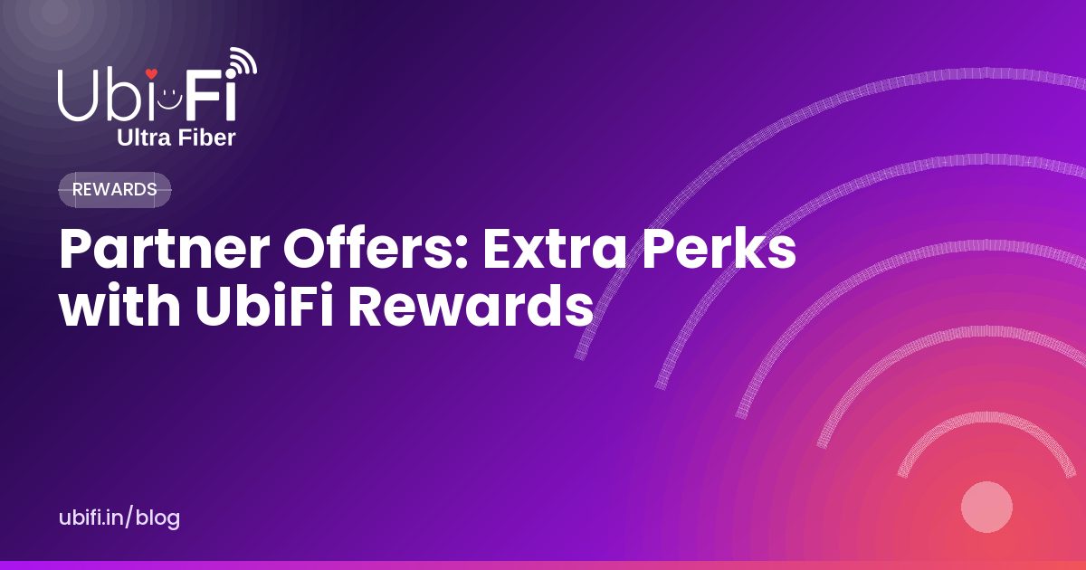 Partner Offers: Extra Perks with UbiFi Rewards
