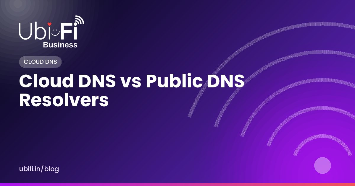 Cloud DNS vs Public DNS Resolvers
