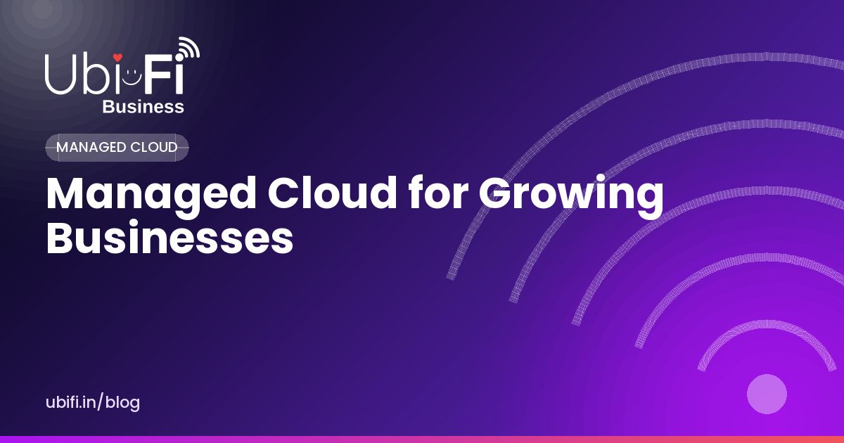 Managed Cloud for Growing Businesses