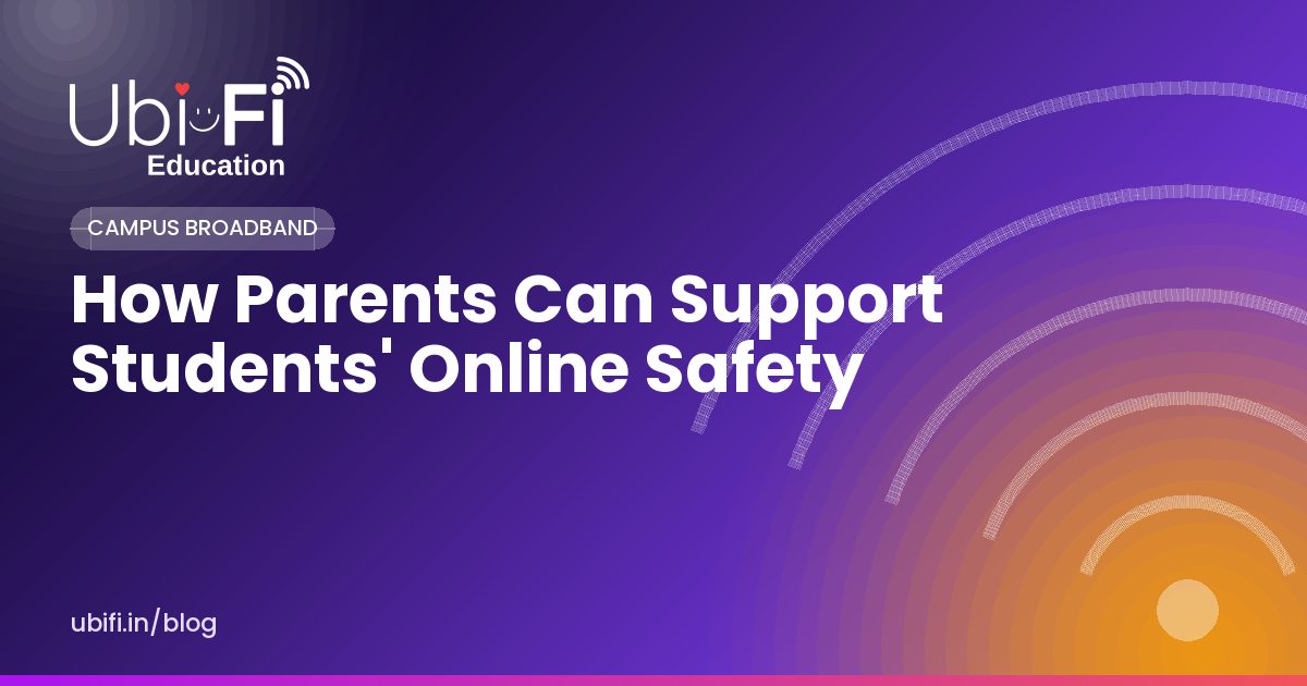 How Parents Can Support Students' Online Safety