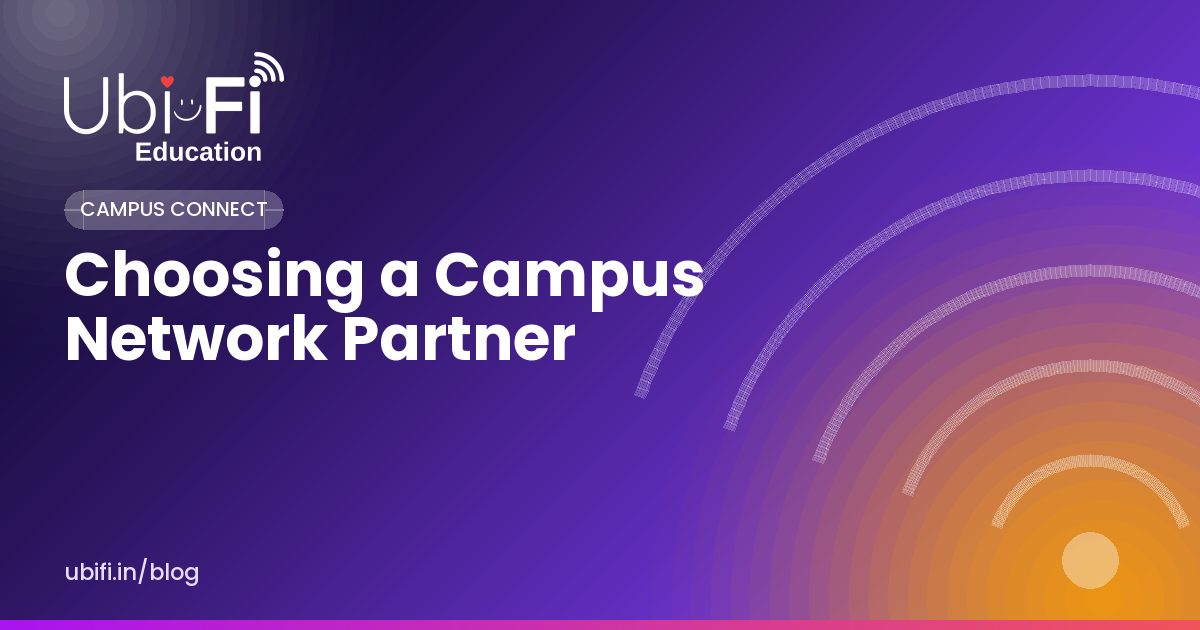 Choosing a Campus Network Partner