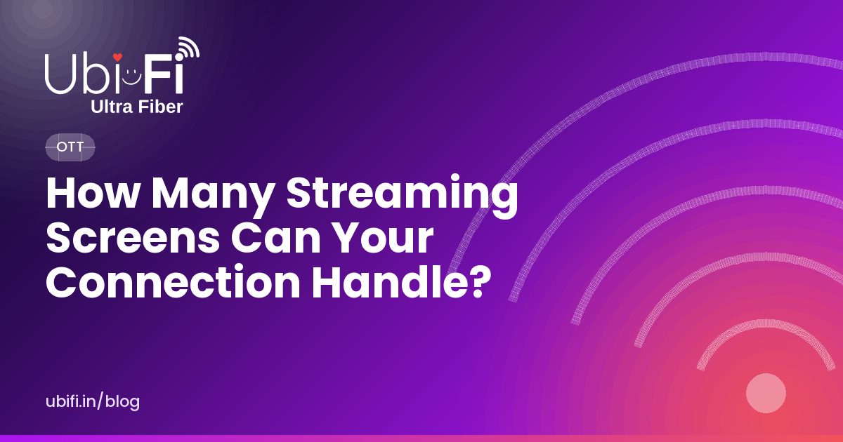 How Many Streaming Screens Can Your Connection Handle?