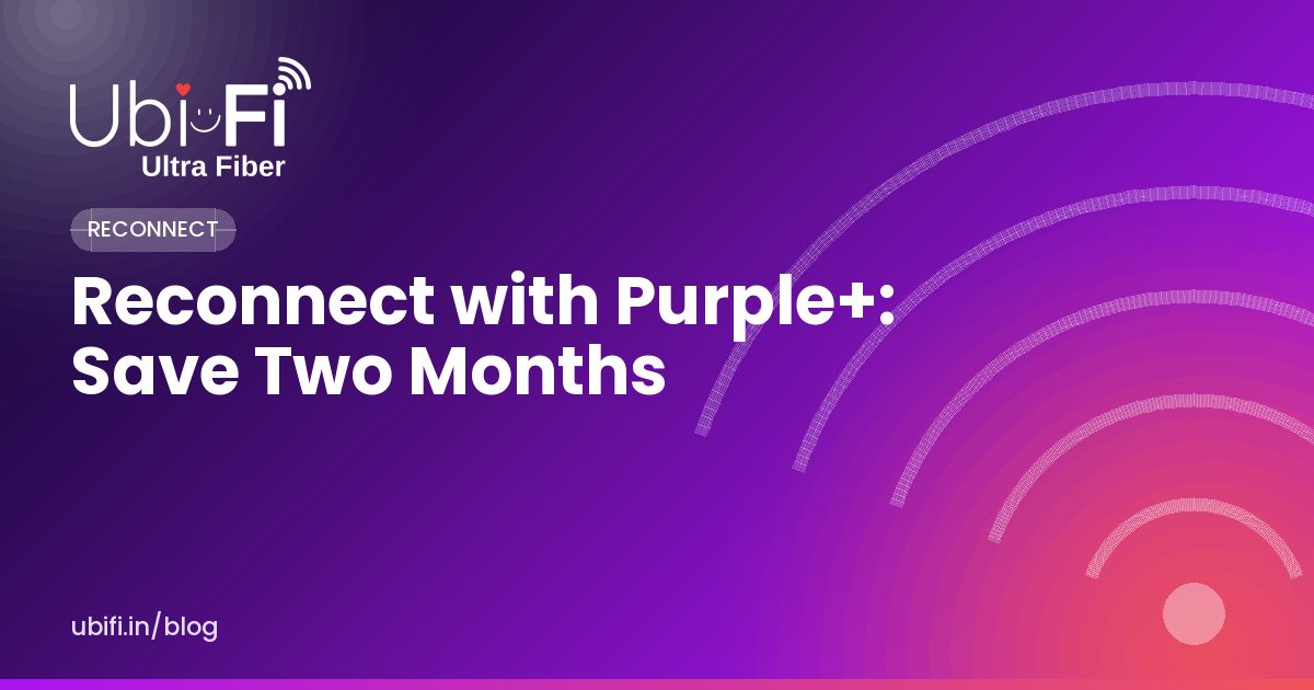 Reconnect with Purple+: Save Two Months