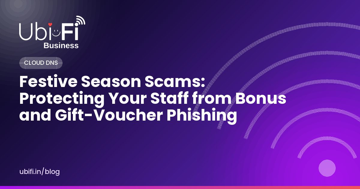 Festive Season Scams: Protecting Your Staff from Bonus and Gift-Voucher Phishing