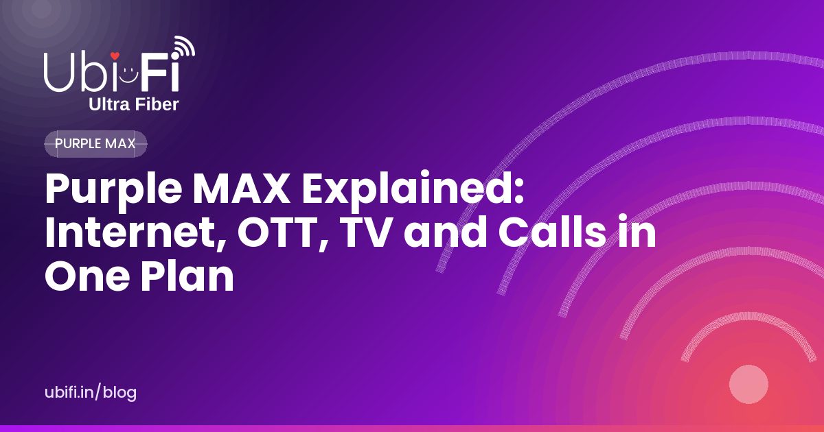 Purple MAX Explained: Internet, OTT, TV and Calls in One Plan