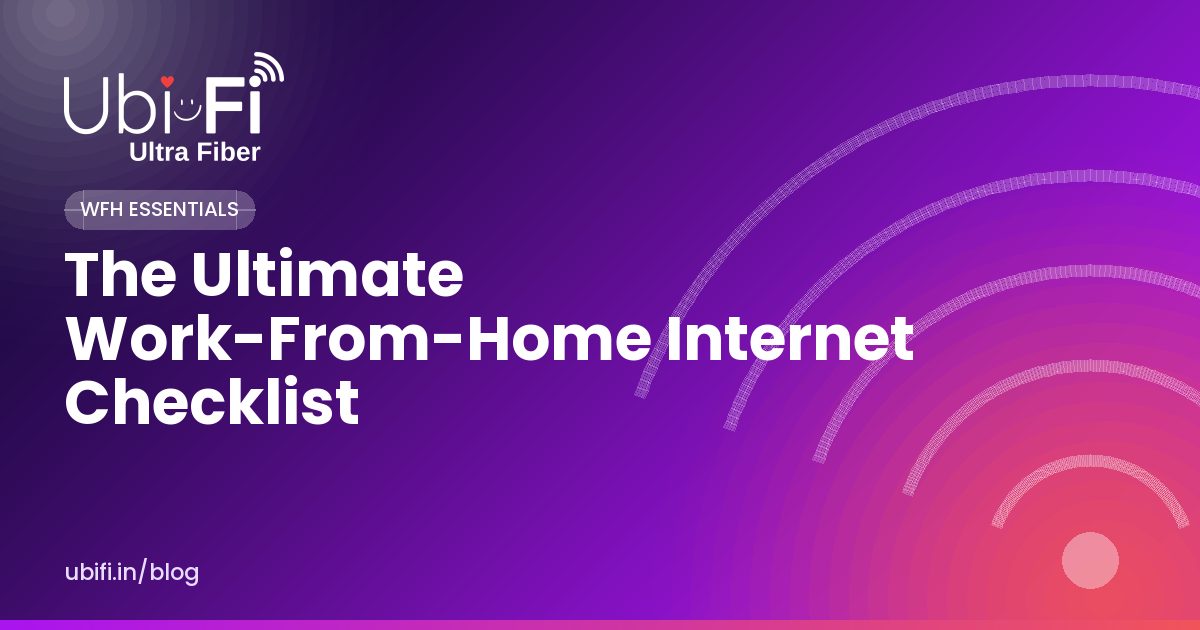 The Ultimate Work-From-Home Internet Checklist