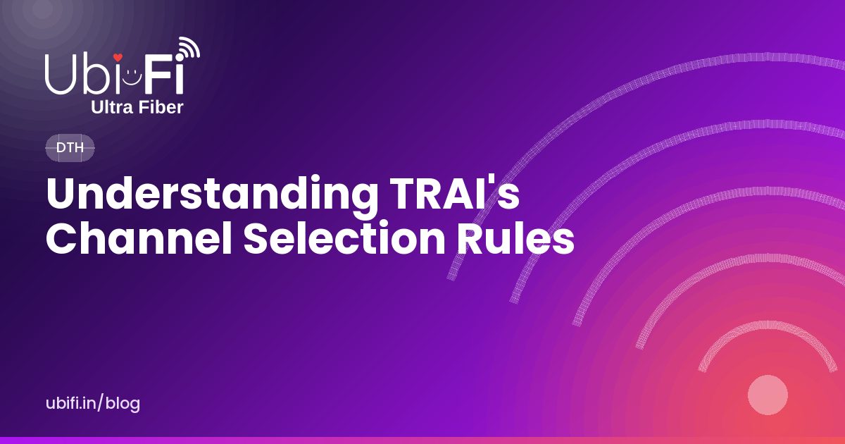 Understanding TRAI's Channel Selection Rules