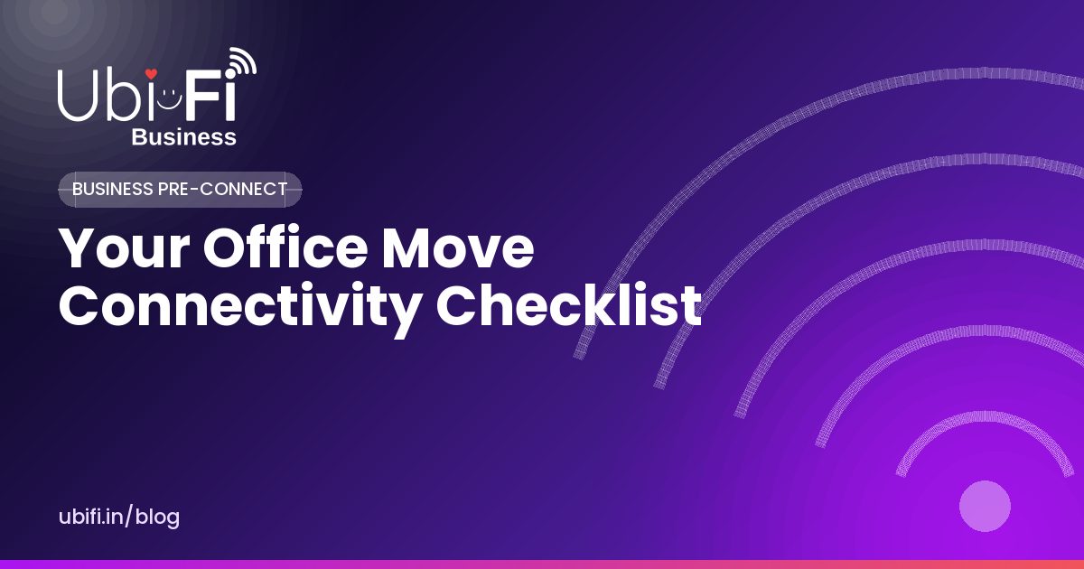 Your Office Move Connectivity Checklist